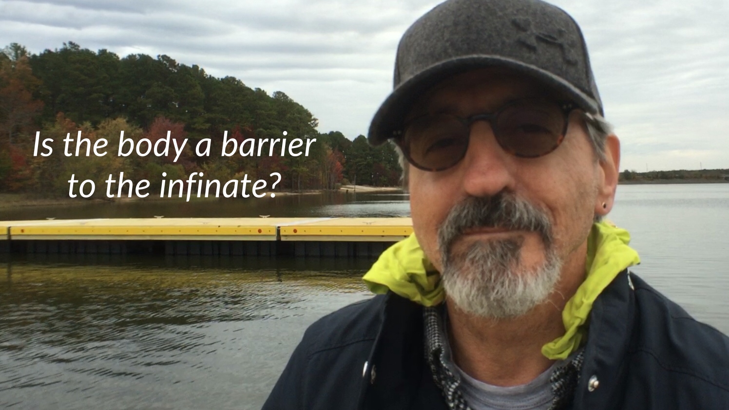 Is Your Body a Barrier to the Infinate?